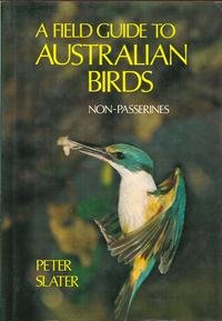 Imagen de archivo de A FIELD GUIDE TO AUSTRALIAN BIRDS VOL I NON-PASSERINES a la venta por James F. Balsley, Bookseller