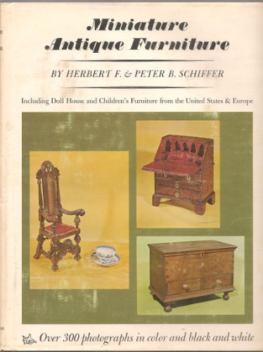 Beispielbild fr Miniature Antique Furniture zum Verkauf von Books From California