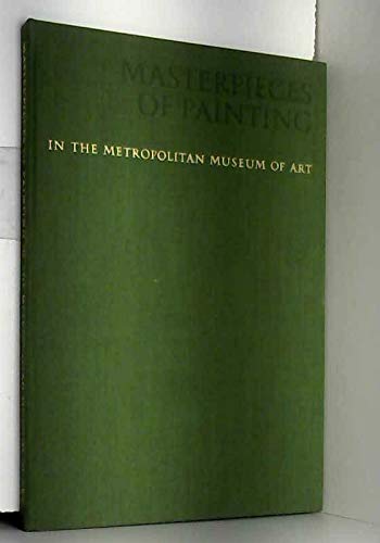 Stock image for Masterpieces of Painting in The Metropolitan Museum of Art for sale by Bearly Read Books