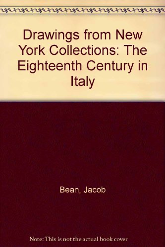 Stock image for Drawings from New York Collections: The Eighteenth Century in Italy v. 3 for sale by Dave's Books