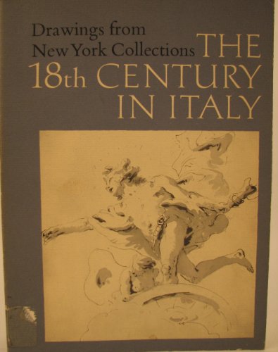 Imagen de archivo de 18th Century In Italy Drawings From Ny C a la venta por Better World Books