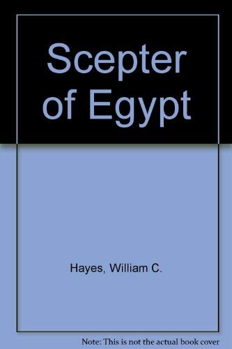 Scepter of Egypt - Hayes, William C.
