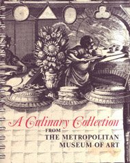 Stock image for A Culinary Collection : Recipes from Members of the Board of Trustees and Staff of the Metropolitan Museum of Art for sale by Better World Books