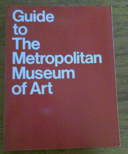 Stock image for Guide to the Metropolitan Museum of Art for sale by Discover Books