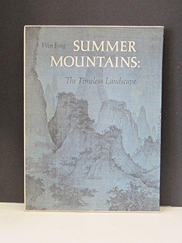 9780870991356: Summer mountains: The timeless (Chinese) landscape (With slip case)