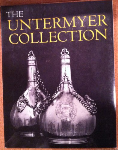 9780870991691: Highlights of the Untermyer Collection of English and continental decorative arts