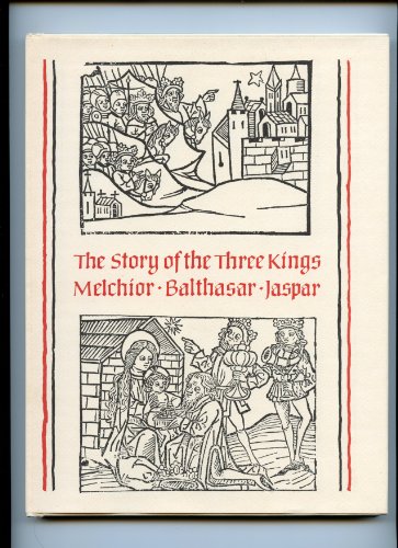 Imagen de archivo de The Story of the Three Kings by John of Hildesheim a la venta por Ann Becker