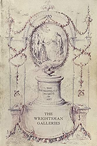 Stock image for A Guide to the Wrightsman Galleries at the Metropolitan Museum of Art/E0720P for sale by SecondSale