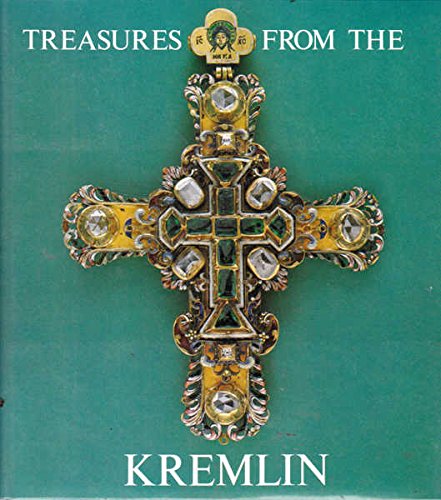 Beispielbild fr Treasures from the Kremlin zum Verkauf von Lowry's Books