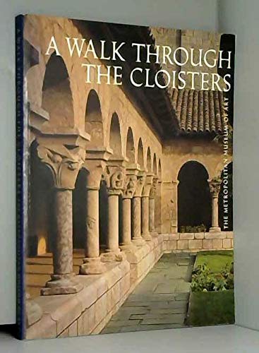 Stock image for A Walk Through the Cloisters for sale by SecondSale