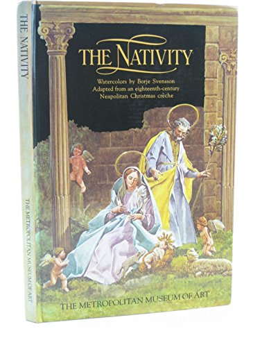 Stock image for The Nativity: Adapted from an Eighteenth-century Neapolitan Christmas Creche for sale by Books Unplugged