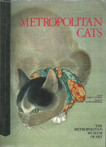 9780870992766: Metropolitan Cats / Text by John P. O'Neill ; Design by Alvin Grossman