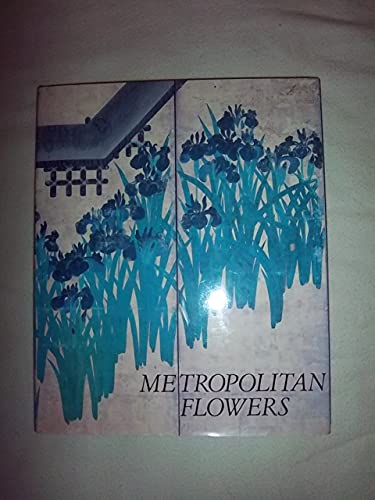 Stock image for Metropolitan Flowers for sale by Frank J. Raucci, Bookseller