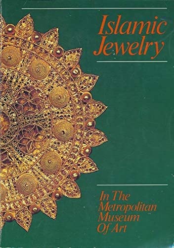 9780870993275: Islamic Jewelry in the Metropolitan Museum/E0921P