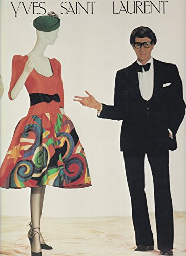9780870993602: Yves Saint Laurent - Catalog of the Exhibition Held At the Costume Institute of the Metropolitan Museum of Art, Dec. 14, 1983-Sept. 2, 1984