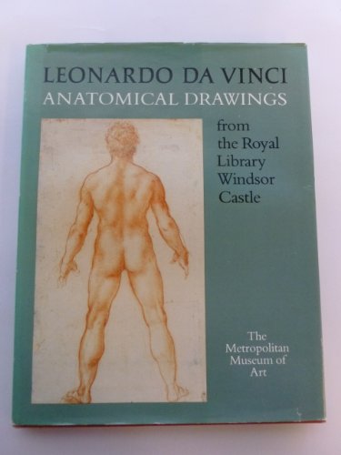 9780870993626: Leonardo da Vinci: Anatomical drawings from the Royal Library, Windsor Castle by Leonardo (1983-08-02)