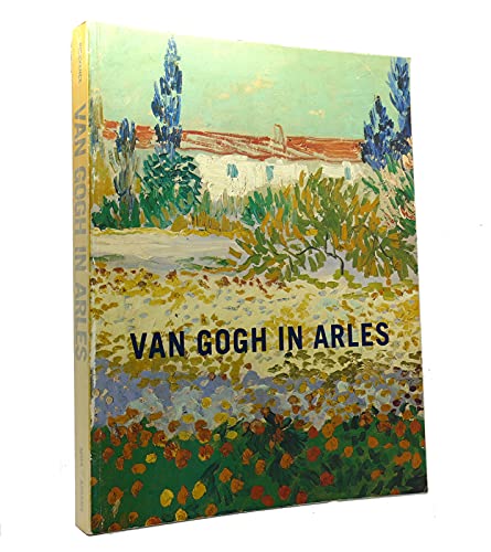 Beispielbild fr Van Gogh in Arles zum Verkauf von Wonder Book