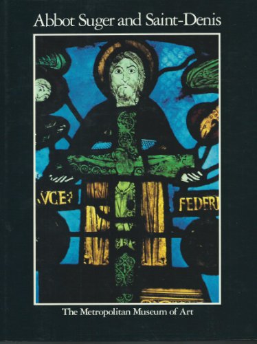 Beispielbild fr Abbot Suger and Saint Denis zum Verkauf von Better World Books