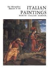 9780870994197: Italian Paintings: A Catalogue of the Collection of the Metropolitan Museum of Art--North Italian School/E1405P