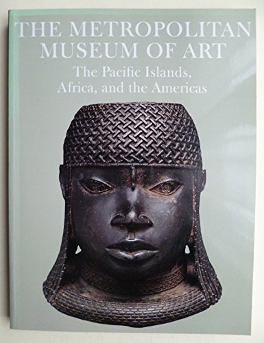The Pacific Islands, Africa, and the Americas (9780870994609) by Metropolitan Museum Of Art (New York, N.Y.)