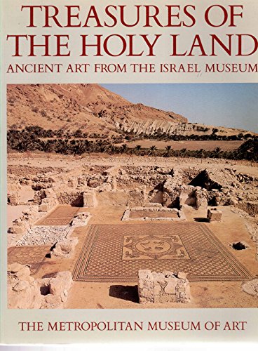 Stock image for Treasures from the Holy Land: Ancient Art from the Israel Museum for sale by Books From California