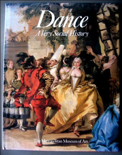 Beispielbild fr Dance : A Very Social History zum Verkauf von Novel Ideas Books & Gifts