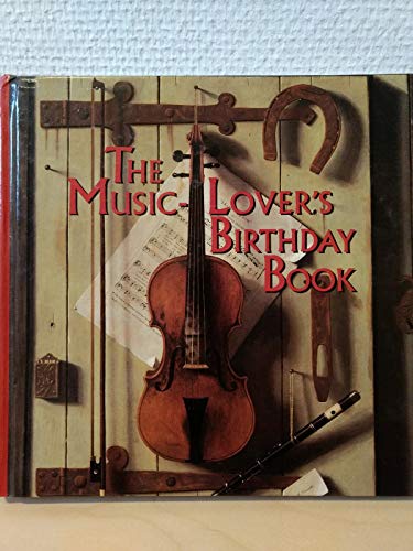 Beispielbild fr The Music-Lover's Birthday Book [Board book] by Murphy, Alden Rockwell zum Verkauf von medimops