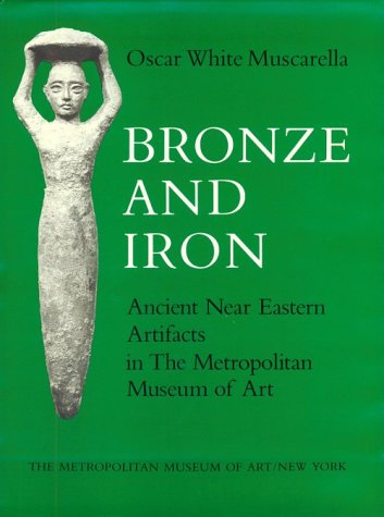 Beispielbild fr Bronze and iron: Ancient Near Eastern artifacts in the Metropolitan Museum of Art zum Verkauf von HPB-Red