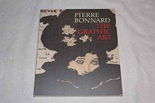 Imagen de archivo de PIERRE BONNARD: the GRAPHIC ART * a la venta por L. Michael