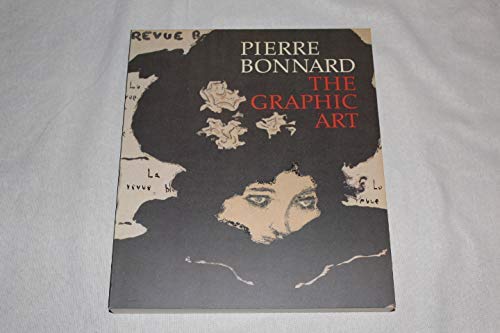 Stock image for PIERRE BONNARD: the GRAPHIC ART * for sale by L. Michael