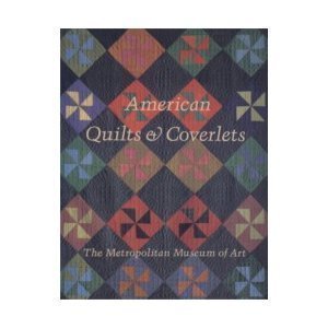 9780870995927: American Quilts and Coverlets in the Metropolitan Museum of Art