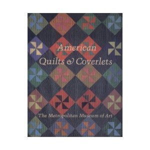 AMERICAN QUILTS AND COVERLETS