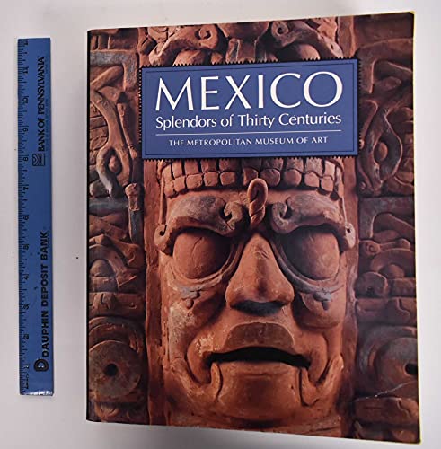 9780870995958: Mexico: Splendors of Thirty Centuries