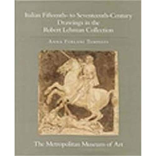 9780870996061: Italian Fifteenth- To Seventeenth-Century Drawings (The Robert Lehman Collection, Vol 5)
