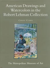 9780870996399: American drawings and watercolors (The Robert Lehman collection)
