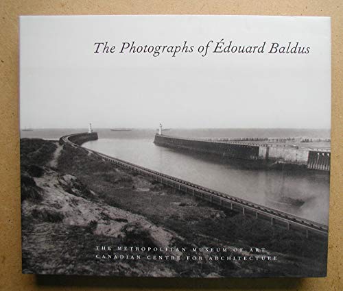 9780870997143: The Photographs of Edouard Baldus