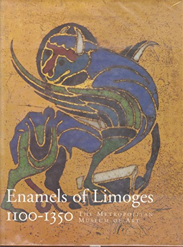 Stock image for Enamels of Limoges : 1100-1350 for sale by Better World Books