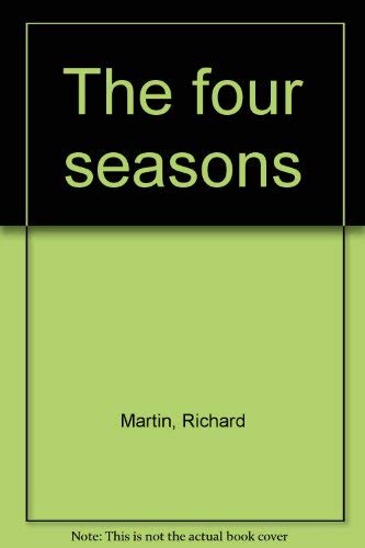 The four seasons (9780870997921) by Martin, Richard