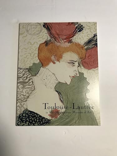 Imagen de archivo de Toulouse-Lautrec in the Metropolitan Museum of Art a la venta por Better World Books: West