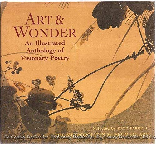 Beispielbild fr Art & Wonder: An Illustrated Anthology of Visionary Poetry zum Verkauf von Better World Books: West