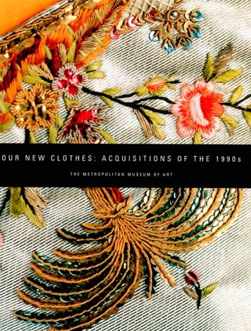 Beispielbild für Our New Clothes: Acquisitions of the 1990s zum Verkauf von medimops