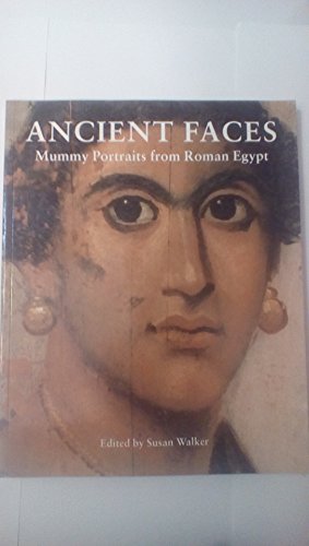 Stock image for Ancient Faces: Mummy Portraits from Roman Egypt for sale by Chaparral Books