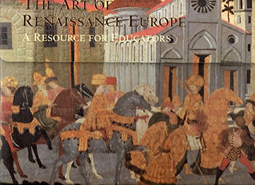 Stock image for The Art of Renaissance Europe: Resource for Educators for sale by HPB-Red