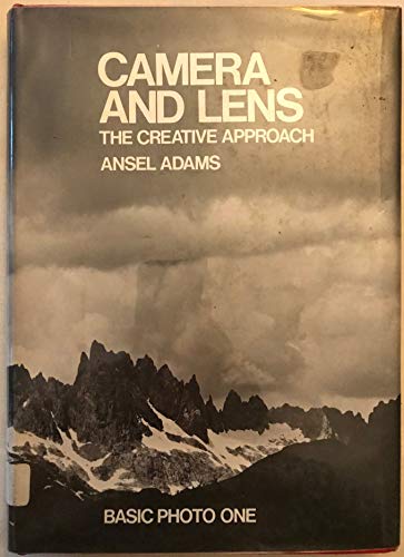 Imagen de archivo de CAMERA AND LENS the Creative Approach Studio, Laboratory and Operation Basic Photo one a la venta por Gian Luigi Fine Books