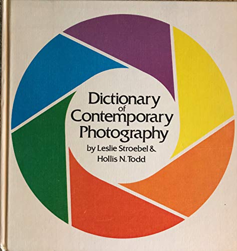 Imagen de archivo de Dictionary of Contemporary Photography a la venta por Better World Books