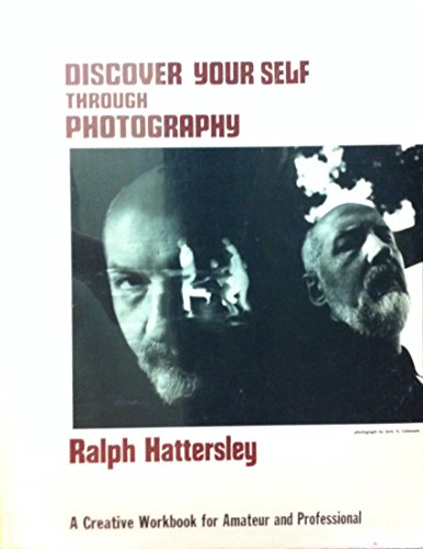 Beispielbild fr Discover Your Self Through Photography zum Verkauf von Wonder Book