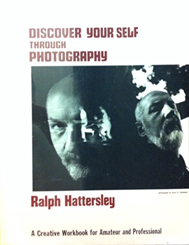 9780871000996: Discover Your Self Through Photography