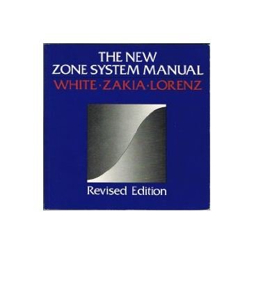 Beispielbild fr The New Zone System Manual zum Verkauf von ThriftBooks-Dallas