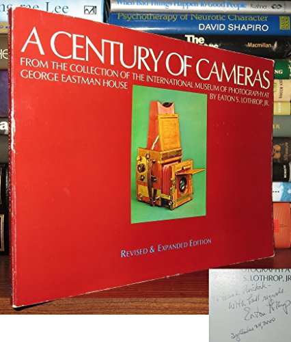 Stock image for A Century of Cameras from the Collection of the International Museum of Photography at George Eastman House for sale by HPB-Emerald