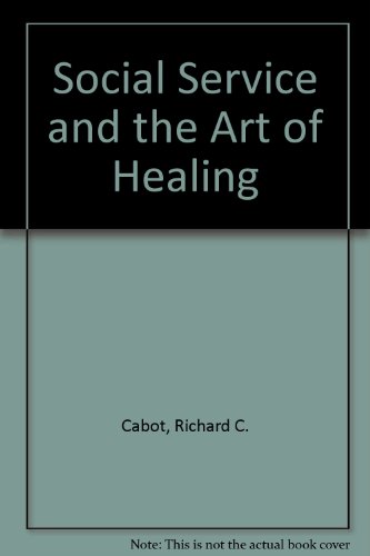 Imagen de archivo de Social Service and the Art of Healing a la venta por Better World Books Ltd